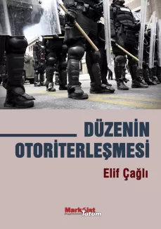 Duzenin-Otoriterlesmesi.png
